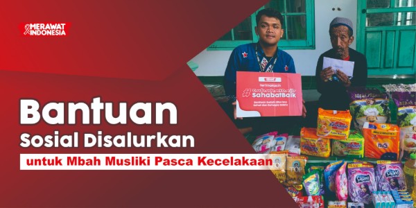 Bantuan Sosial Disalurkan untuk Mbah Musliki Pasca Kecelakaan