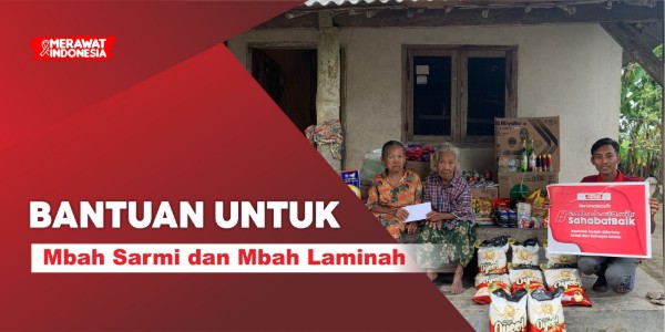 Bantuan Untuk Mbah Sarmi dan Mbah Laminah
