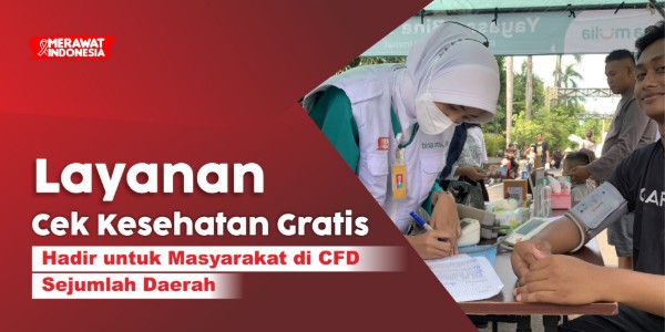 Layanan Cek Kesehatan Gratis Hadir untuk Masyarakat di CFD Sejumlah Daerah