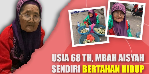 Juang Mbah Aisyah Penjual Srikaya Sebatang Kara