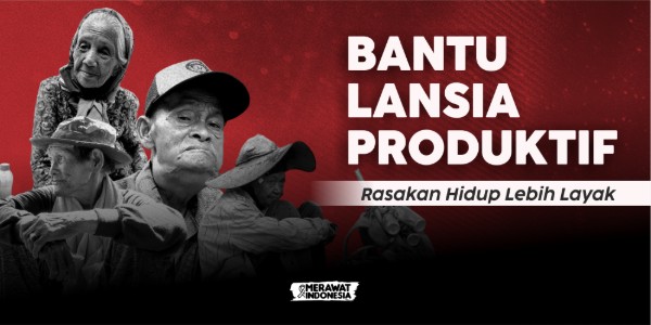 Ulurkan Tangan untuk Lansia yang Masih Berjuang di Usia Senja