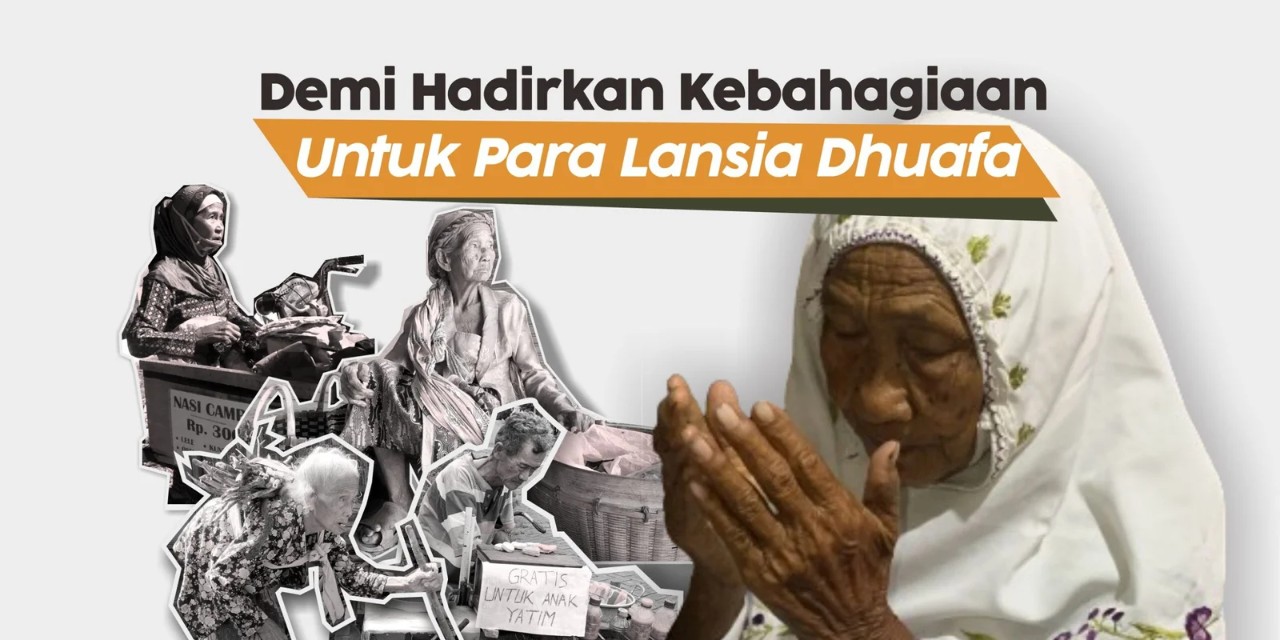 Bantu Lansia Pejuang Keluarga Demi Bertahan Hidup