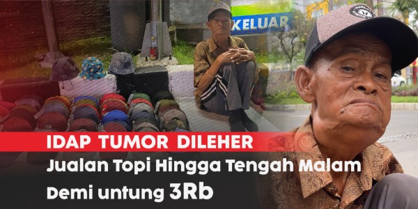 Idap TUMOR Bantu Juang Mbah Sucipto Penjual Topi