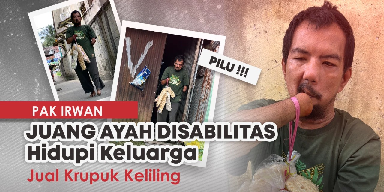 Ulurkan Tangan, Bantu Pak Irwan Wujudkan Mimpi Keluarganya